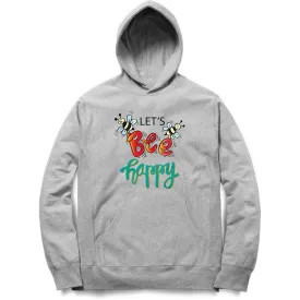 Let's Bee Happy Hoodie